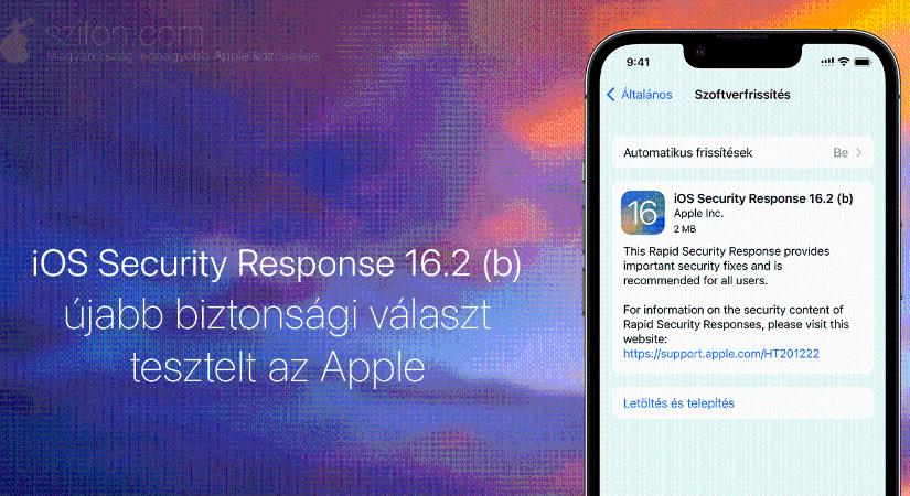 iOS Security Response 16.2 (b) – újabb biztonsági választ tesztelt az Apple