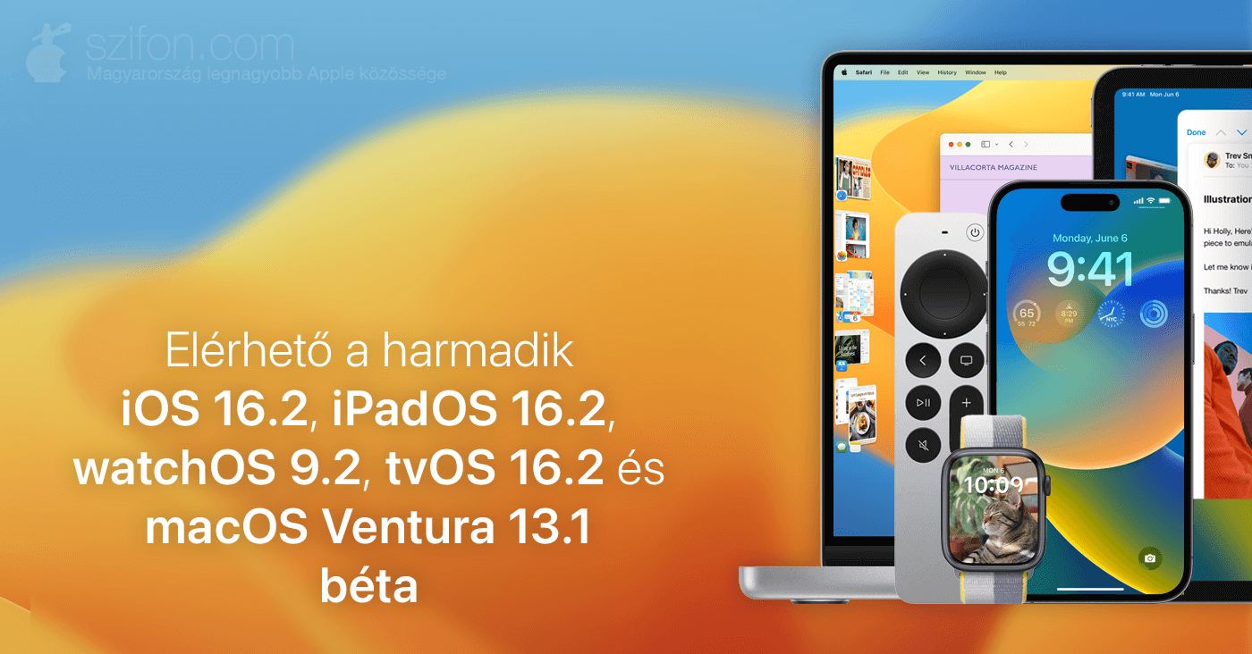 Elérhető a negyedik iOS 16.2, iPadOS 16.2, watchOS 9.2, tvOS 16.2 és macOS Ventura 13.1 béta
